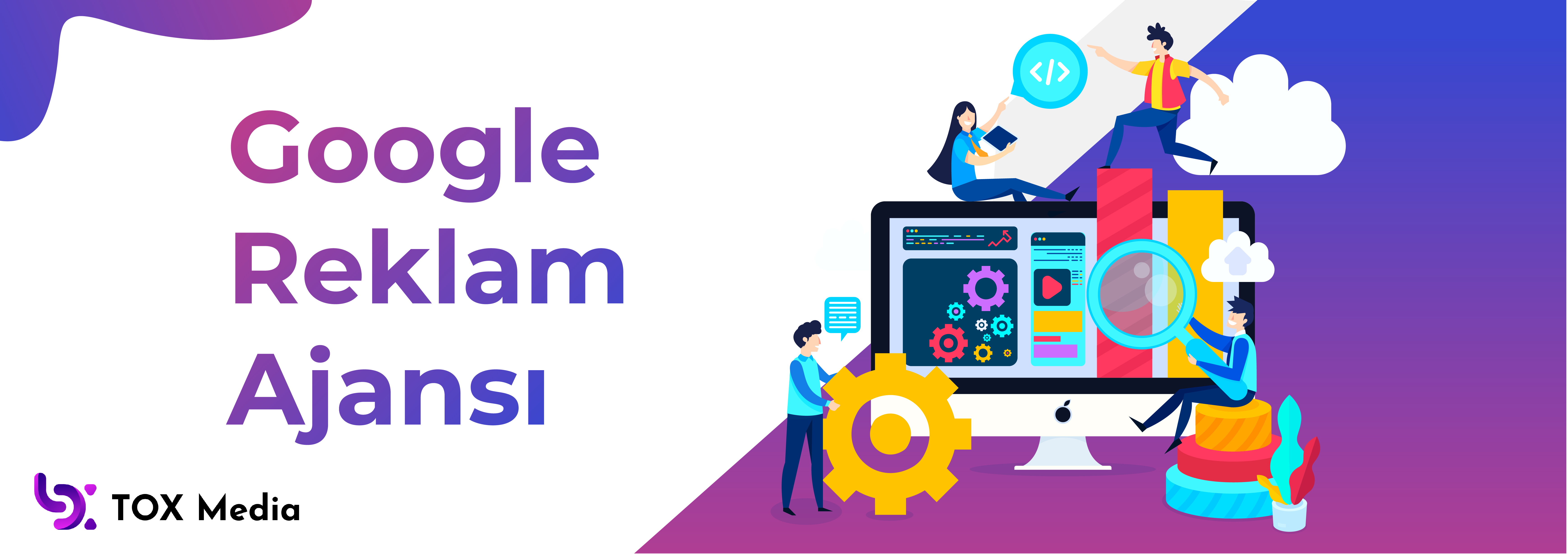 google-reklam-ajansi-tox-media-banner